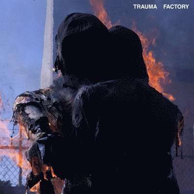 Trauma Factory - nothing, nowhere. - LP