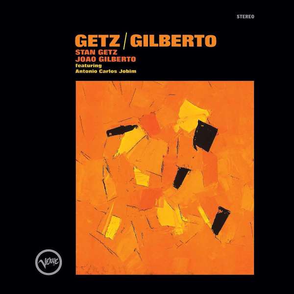 Getz / Gilberto (180g) - Stan Getz & João Gilberto - LP