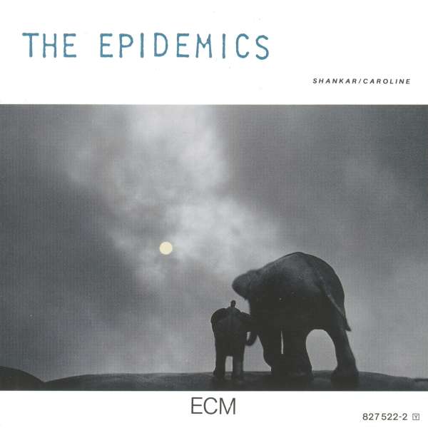 The Epidemics - L. Shankar & Caroline - LP