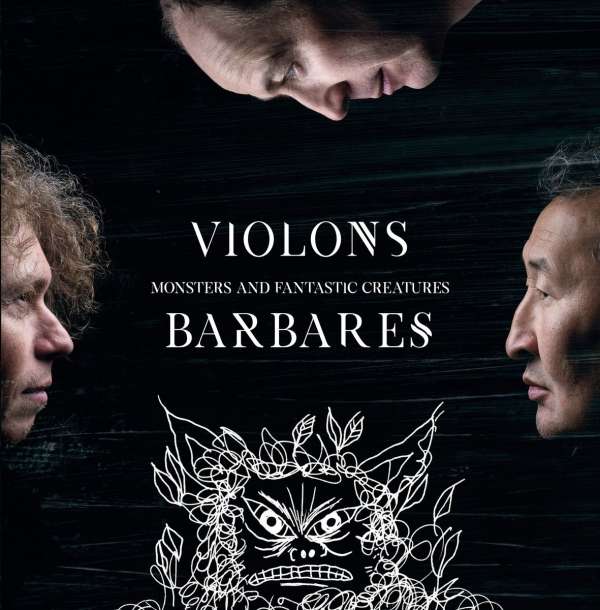 Monsters And Fantastic Creatures - Violons Barbares - LP