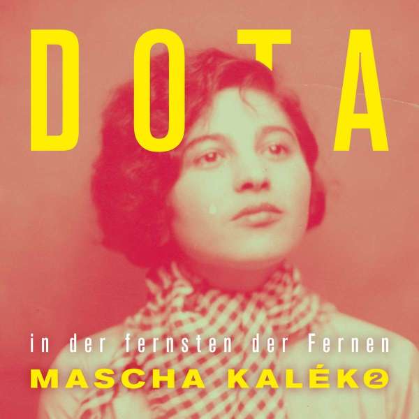 In der fernsten der Fernen - Gedichte von Mascha Kaleko (Limited Edition) (exklusiv für jpc!) - Dota - LP
