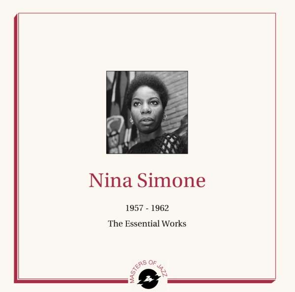 The Essential Works 1957-1962 - Nina Simone (1933-2003) - LP