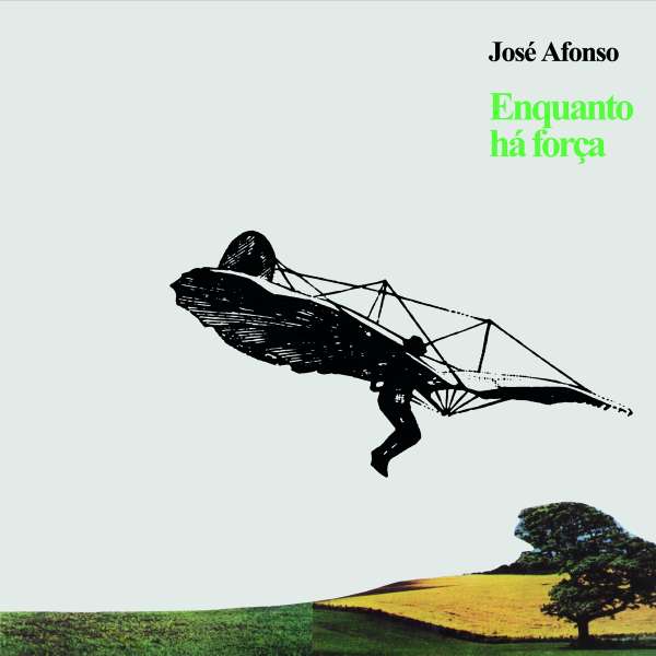 Enquanto Ha Forca - José Afonso - LP