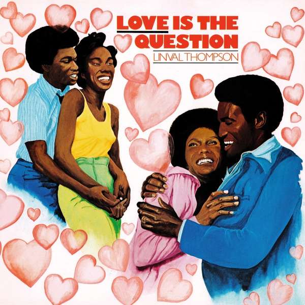 Love Is The Question (180g) - Linval Thompson - LP