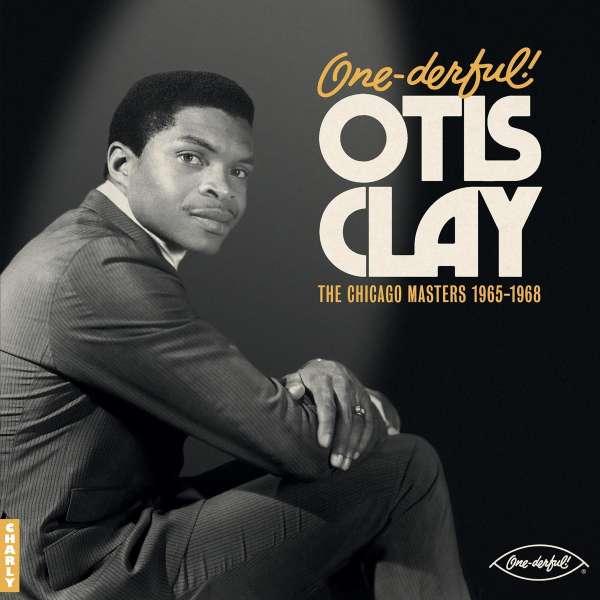 One-Derful! Otis Clay: The Chiacgo Masters 1965 - 1968 - Otis Clay - LP