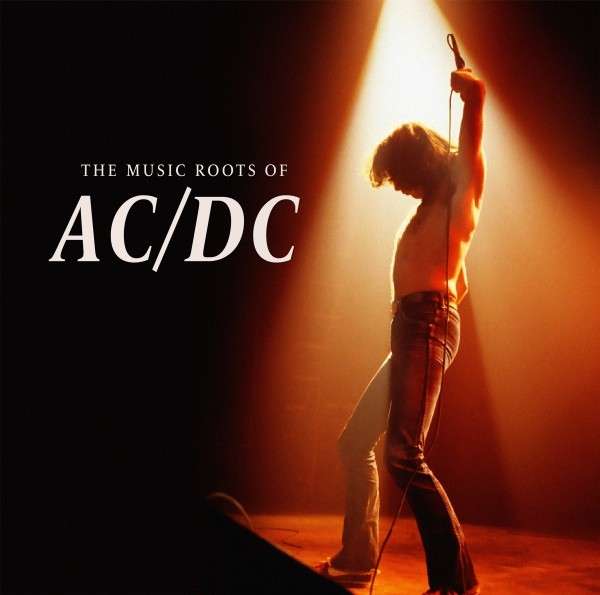 The Music Roots Of AC/DC (Limited Edition) (Clear Vinyl) - AC/DC - Single 10