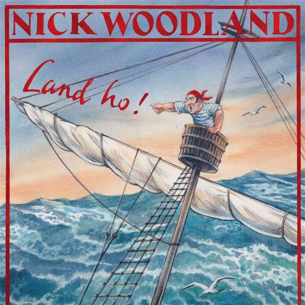 Land ho! - Nick Woodland - LP