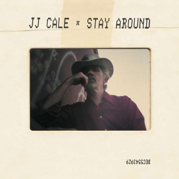 Stay Around - J.J. Cale - LP