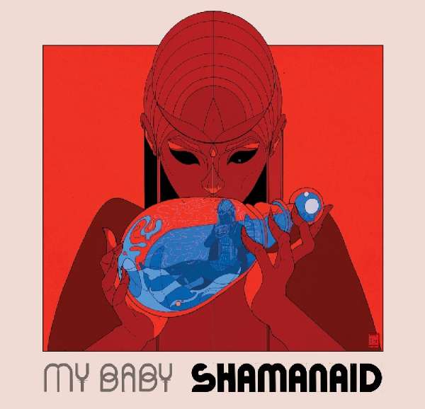 Shamanaid - My Baby - LP