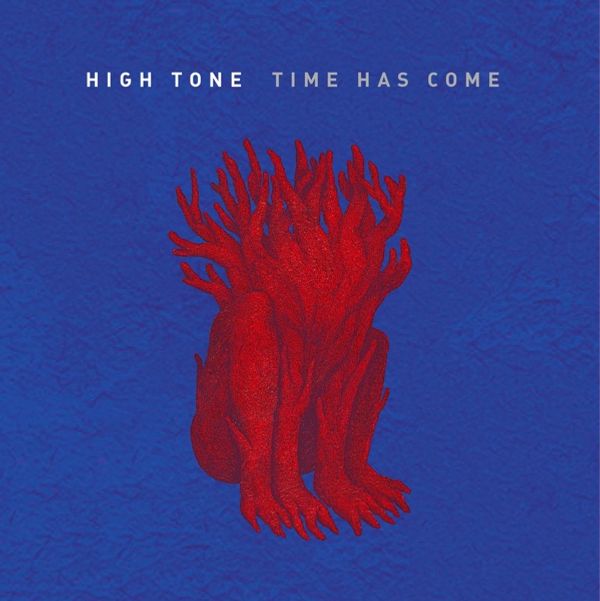 Time Has Come - High Tone - LP