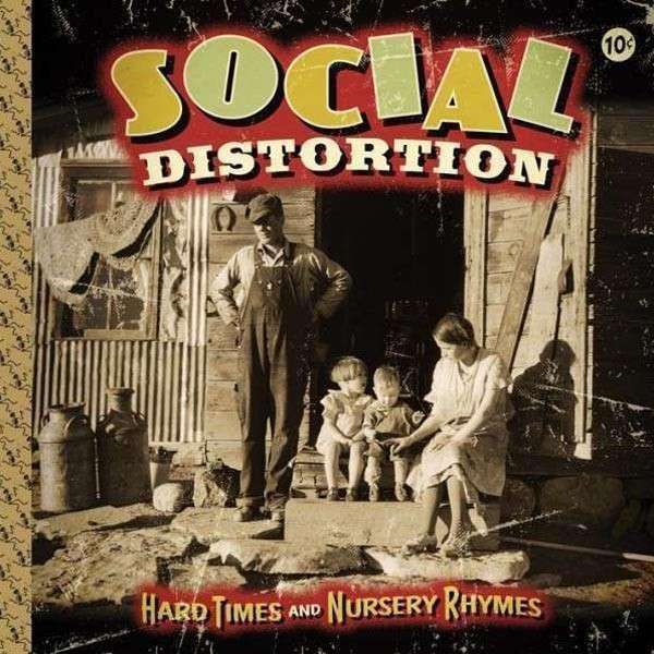 Hard Times & Nursery Rhymes (Limited Edition) - Social Distortion - LP