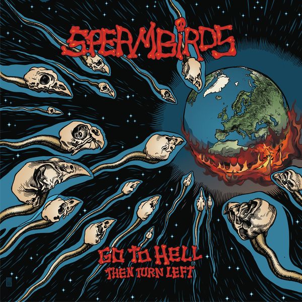Go To Hell Then Turn Left - Spermbirds - LP