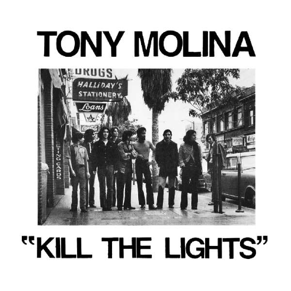 Kill The Lights - Tony Molina - LP