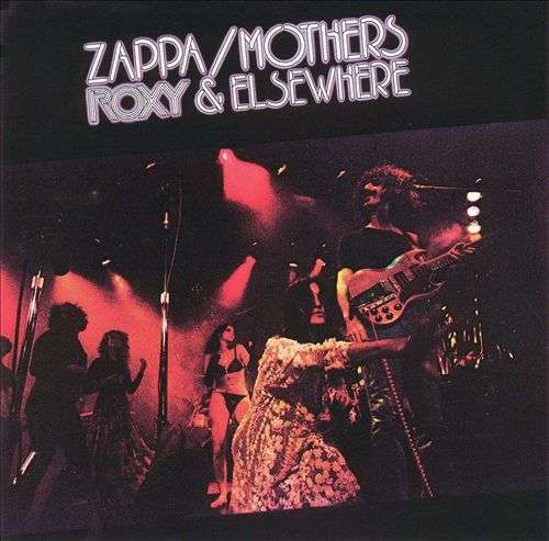 Roxy & Elsewhere (180g) - Frank Zappa (1940-1993) - LP