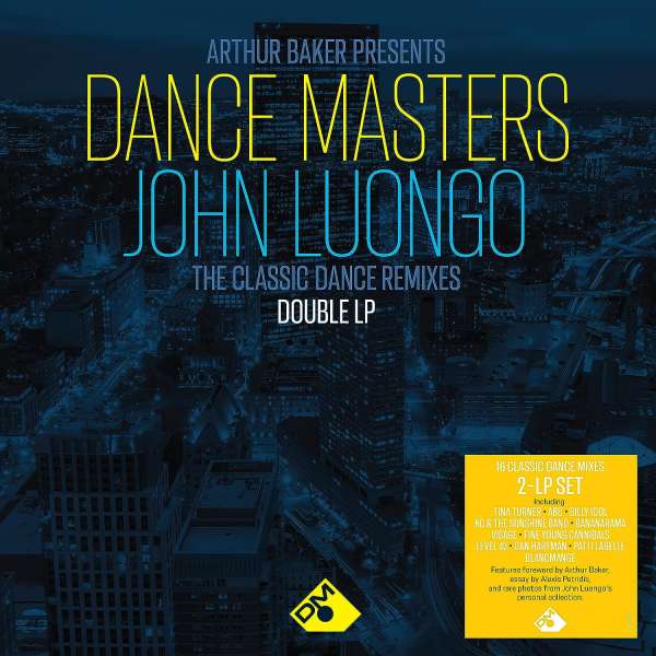 Arthur Baker Presents Dance Masters: John Luongo - Pop Sampler - LP