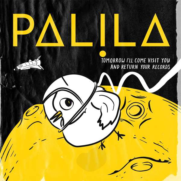 Tomorrow I'll Come Visit You And Return Your Records (Limited Numbered Edition) - Palila - LP