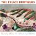 Country Ham – The Felice Brothers