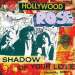 Shadow Of Your Love / Reckless Life – Hollywood Rose