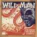 Wild Man / Why I Cry – The Howlin' Max Messer Show
