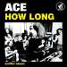 How Long (Yellow Vinyl) – ACE