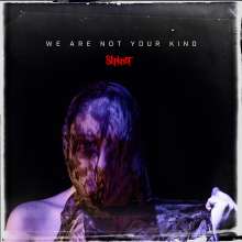 We Are Not Your Kind (180g) – Slipknot