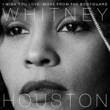 I Wish You Love: More From The Bodyguard – Whitney Houston