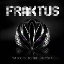 Welcome To The Internet – Fraktus