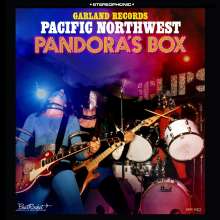 Garland Records: Pacific Northwest Pandora’s Box (Colored Vinyl)