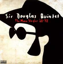 The Mono Singles '68-72 – Sir Douglas Quintet