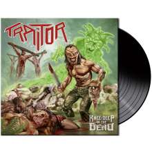 Knee-Deep In The Dead (Limited-Edition) – Traitor