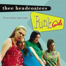Punk Girls – Thee Headcoatees