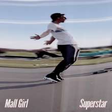 Superstar – Mall Girl