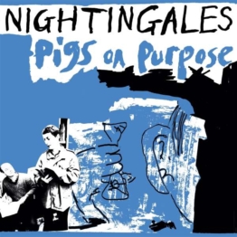 Pigs On Purpose (remastered) (Blue Vinyl) - The Nightingales - LP - Front