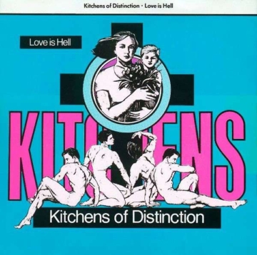 Love Is Hell (remastered) (180g) - Kitchens Of Distinction - LP - Front