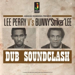 Dub Soundclash - Lee Perry & Bunny "Striker" Lee - LP - Front