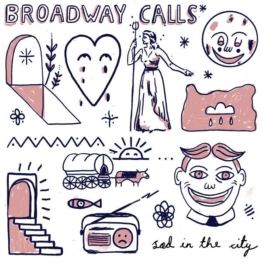 Sad In The City - Broadway Calls - LP - Front