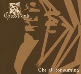The All-Consuming (Limited Edition) - Cross Vault - CD - Front