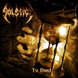 To Dust (Gold Vinyl) - Solstice (USA/Thrash Metal) - LP - Front