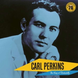 The King Of Rockability (Sun Records 70th / Remastered 2022) (180g) - Carl Perkins (Piano) (1928-1958) - LP - Front