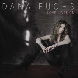 Love Lives On - Dana Fuchs - LP - Front