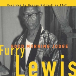 Good Morning Judge - Furry Lewis - LP - Front