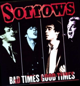 Bad Times Good Times - The Sorrows (England) - LP - Front
