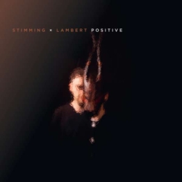 Positive - Stimming X Lambert - LP - Front
