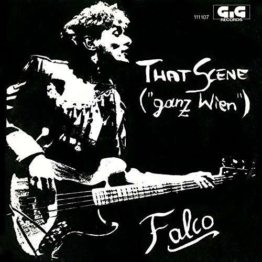 Ganz Wien / That Scene (RSD 2023) (Limited Edition) (White Vinyl) - Falco - Single 7" - Front