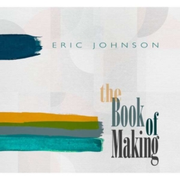 The Book Of Making - Eric Johnson - MC - Front