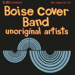 Unoriginal Artists (Reissue) - Boise Cover Band - LP - Front
