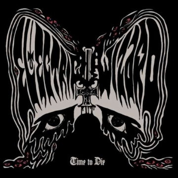 Time To Die - The Electric Wizard - LP - Front