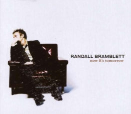 Now It's Tomorrow - Randall Bramblett - CD - Front