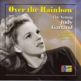 Over The Rainbow - The Young Judy Garland 1936 - 1949 - Judy Garland - CD - Front