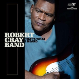 That's What I Heard - Robert Cray - CD - Front